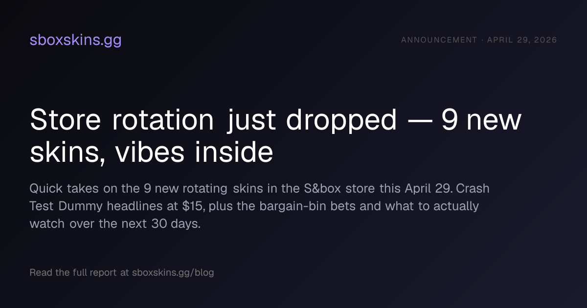 Store rotation just dropped — 9 new skins, vibes inside | sboxskins.gg